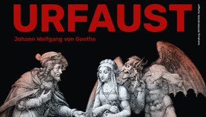 Plakat Aufführung der Abschlussklasse Theaterakademie Stuttgart: Urfaust, Johann Wolfgang von Goethe